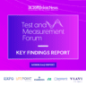 Test & Measurement Forum Key Findings Report